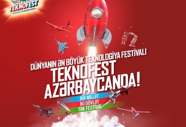 Azərbaycanda Teknofest-2022 festivalının ilk hazırlıqlarına start verilib