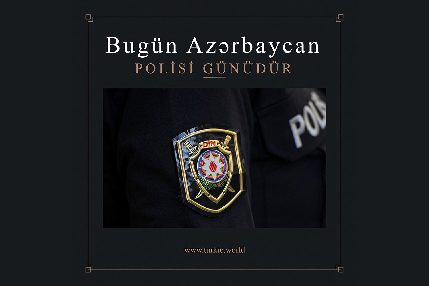Bu gün - Azərbaycan Polisi Günüdür