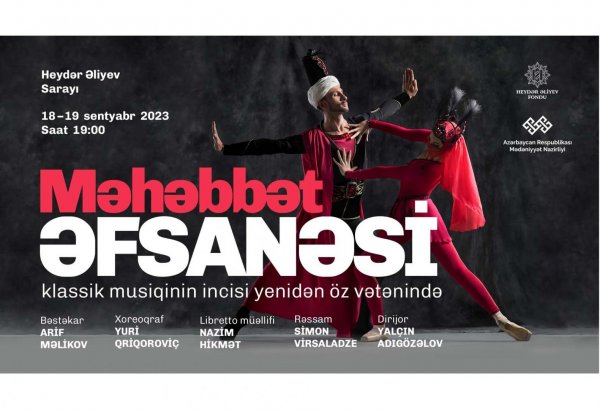 “Məhəbbət əfsanəsi” baleti Bakı səhnəsində!