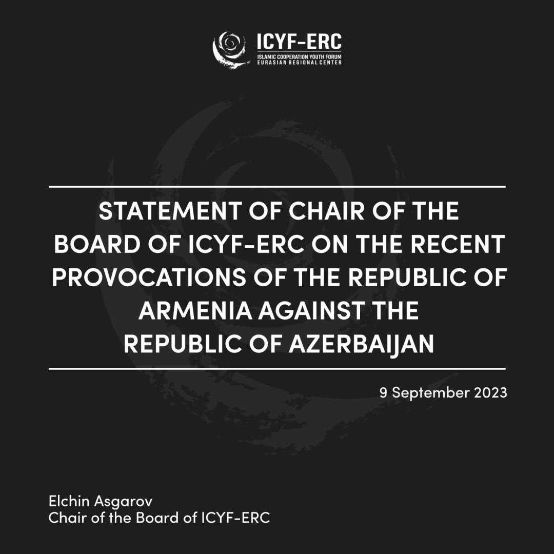 Islamic Cooperation Youth Forum condemns Armenia's recent provocative actions