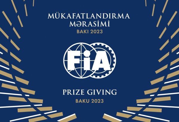 FIA pilotları Prize-Giving mərasimi üçün Bakıya gələcək
